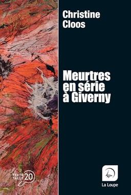 Meurtres en série à Giverny