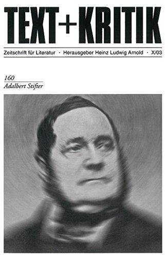 Adalbert Stifter (TEXT+KRITIK 160)