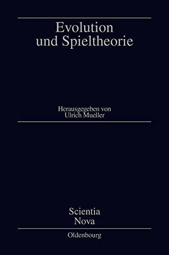 Evolution und Spieltheorie (Scientia Nova)