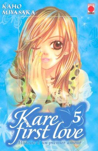 Kare first love : histoire d'un premier amour. Vol. 5