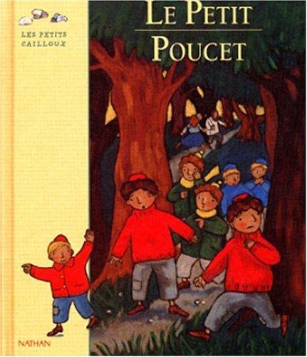 Le petit poucet : conte de Perrault