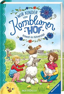 Wir Kinder vom Kornblumenhof, Band  5: Krawall im Hühnerstall