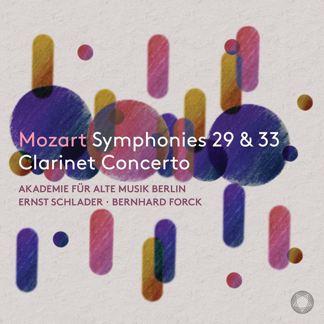 Mozart Sinfonien Nr. 29 & 33, Klarinettenkonzert