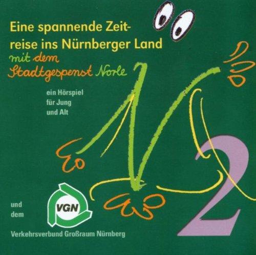 Eine Spannenden Zeitreise Ins Nürnberger Land