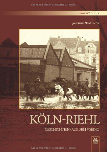 Köln-Riehl. Geschichte(n) aus dem Veedel