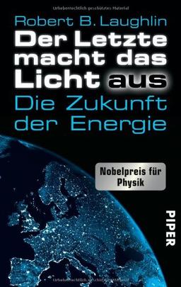 Der Letzte macht das Licht aus: Die Zukunft der Energie