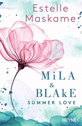 Mila & Blake: Summer Love (Die Mila-Reihe, Band 1)