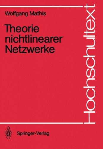 Theorie Nichtlinearer Netzwerke (Hochschultext)