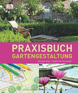 Praxisbuch Gartengestaltung