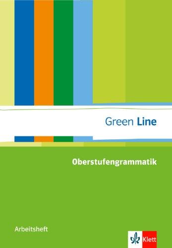 Green Line Oberstufengrammatik Englisch. Arbeitsheft mit CD-ROM