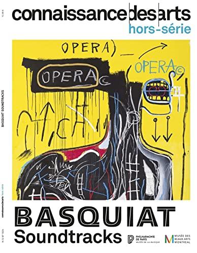 Basquiat soundtracks : Philharmonie de Paris, musée de la musique, Musée des beaux-arts Montréal