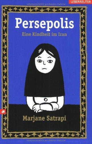 Persepolis: Eine Kindheit im Iran