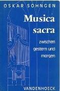 Musica sacra zwischen gestern und morgen.