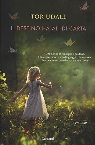 Il destino ha ali di carta (Narratori moderni)