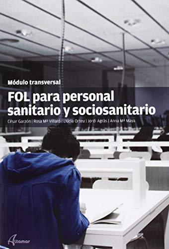 FOL para personal sanitario y sociosanitario (MODULOS TRANSVERSALES - SANIDAD)