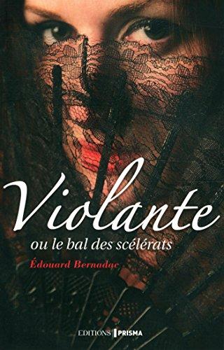 Violante ou Le bal des scélérats