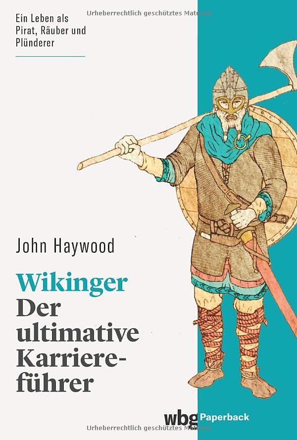 Wikinger: Der ultimative Karriereführer (wbg Paperback)