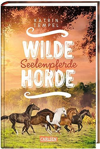 Wilde Horde  3: Seelenpferde (3)