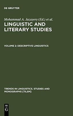 Descriptive Linguistics (Trends in Linguistics. Studies and Monographs [TiLSM], 8, Band 8)