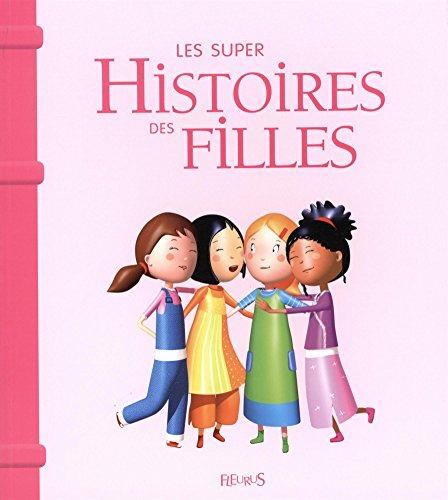 Les super histoires des filles