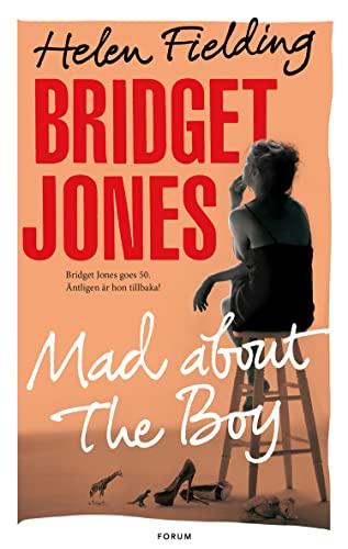 Bridget Jones : mad about the boy