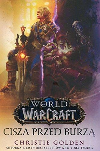 World of Warcraft Cisza przed burza