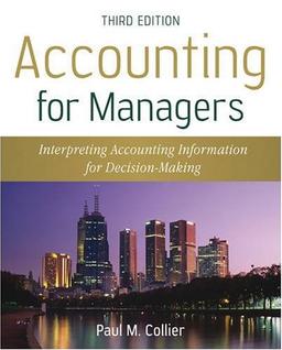 Accounting For Managers: Interpreting Accounting Information for Decision-making