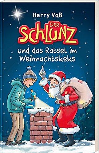 Der Schlunz und das Rätsel im Weihnachtskeks