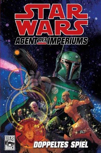 Star Wars Comics: Bd. 79: Agent des Imperiums II: Doppeltes Spiel