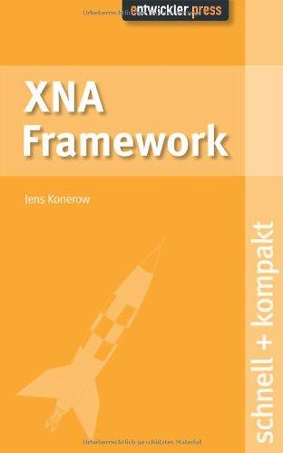 XNA Framework. schnell + kompakt