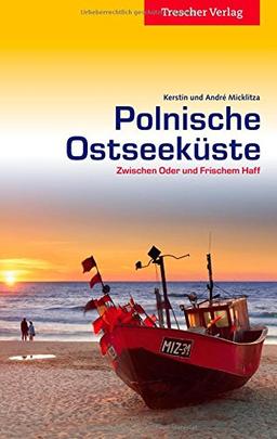 Polnische Ostseeküste - Zwischen Oder und Frischem Haff