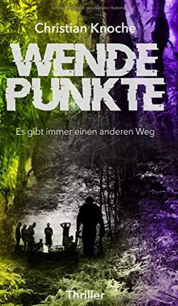 Wendepunkte - Es gibt immer einen anderen Weg