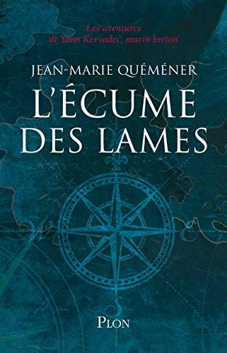 Les aventures de Yann Kervadec, marin breton. L'écume des lames