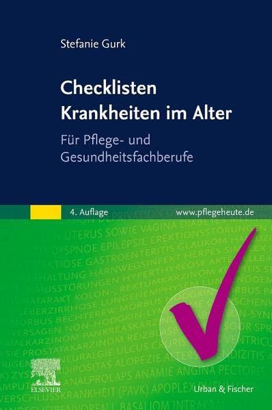 Checklisten Krankheiten im Alter: Für Pflege- und Gesundheitsfachberufe