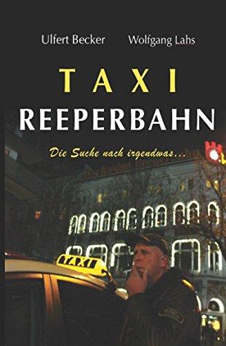 Taxi Reeperbahn: Die Suche nach irgendwas...