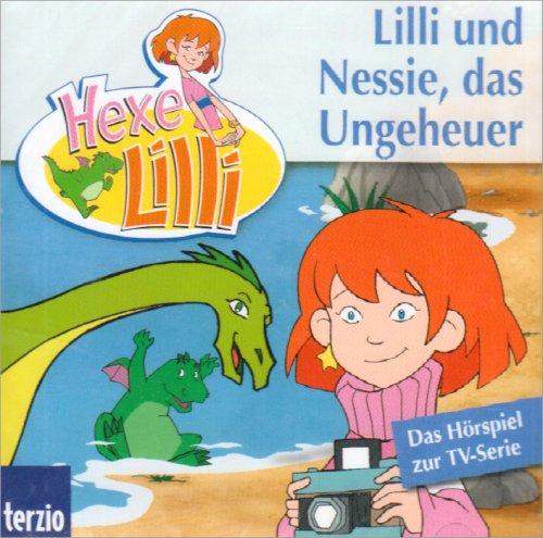 Hexe Lilli. Lilli und Nessie, das Ungeheuer. CD . Das Hörspiel zur TV-Serie