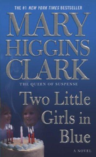 Two Little Girls in Blue: A Novel