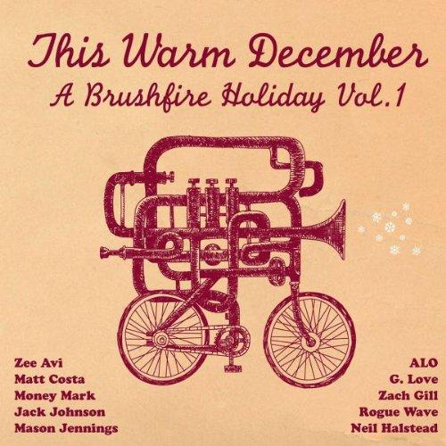 This Warm December: Brushfire Holiday's Vol.1