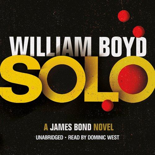 Solo: A James Bond Novel