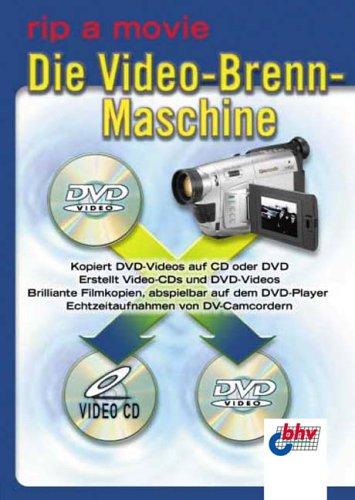 Die Video-Brenn-Maschine