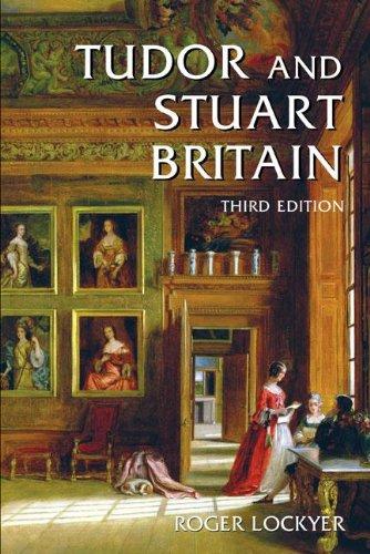 Tudor and Stuart Britain: 1485-1714