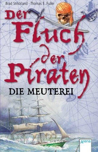 Der Fluch der Piraten 01. Die Meuterei