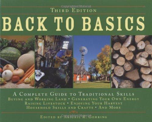 Back to Basics: A Complete Guide to Traditional Skills