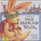 Neue Briefe von Felix, 1 Audio-CD