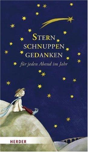 Sternschnuppengedanken: für jeden Abend im Jahr