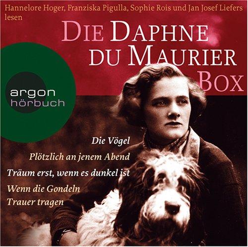 Die Daphne Du Maurier-Box (Die Vögel / Plötzlich an jenem Abend / Träum erst, wenn es dunkel wird / Wenn die Gondeln Trauer tragen) (5 CDs): Die Vögel ... dunkel ist / Wenn die Gondeln Trauer tragen