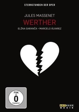 Sternstunden der Oper Massenet - Werther