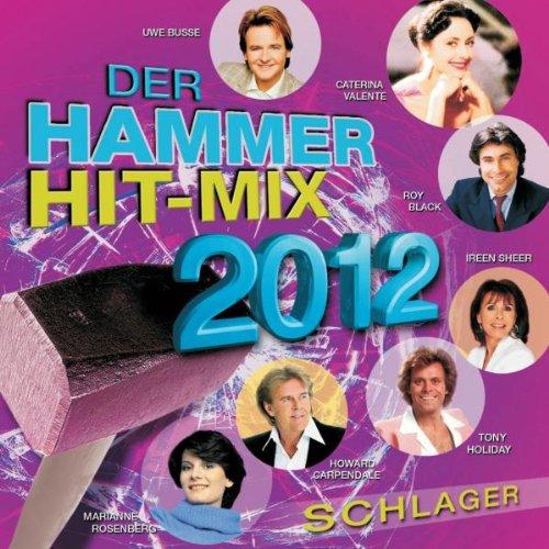 Der Hammer Hit-Mix 2012-Schlager