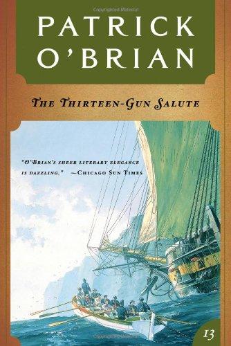 The Thirteen Gun Salute (Aubrey-Maturin)