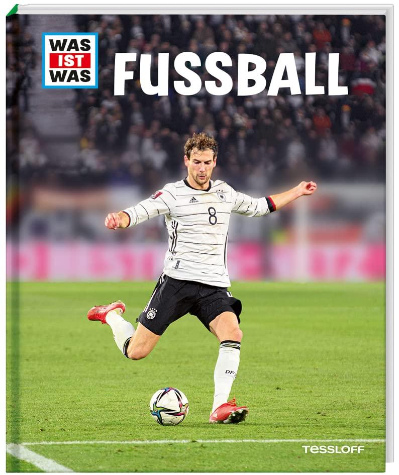 WAS IST WAS Fußball (WAS IST WAS Edition)